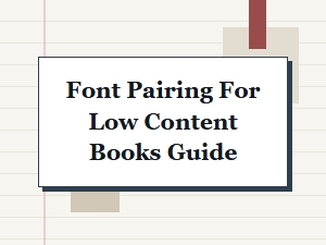 Best Font Pairing for Low Content Books Guide and Ideas