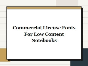 Free Commercial License Fonts for Low Content Notebooks
